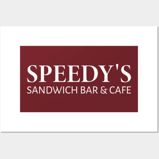 Speedy's Sandwich Bar & Cafe Posters and Art